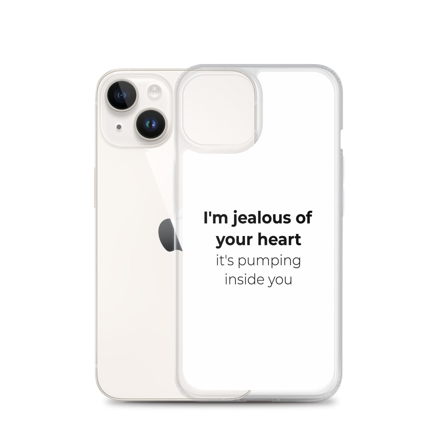 Coque iPhone I'm jealous of your heart it's pumping inside you - Sedurro