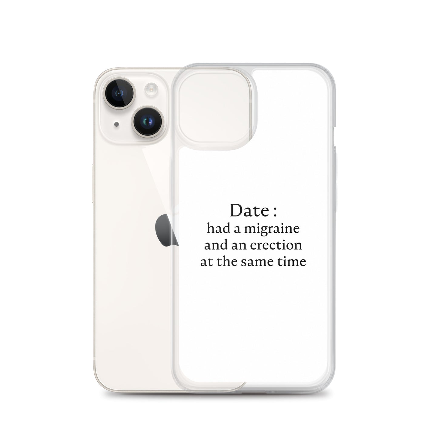 Coque iPhone Date had a migraine and an erection at the same time - Sedurro