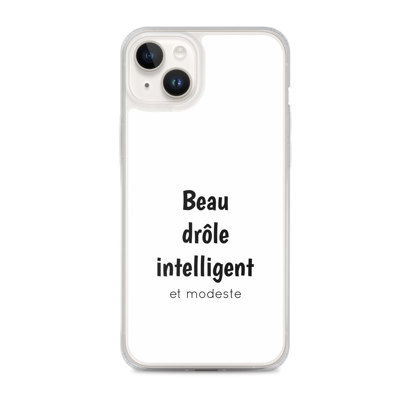 Coque iPhone Beau drôle intelligent et modeste - Sedurro