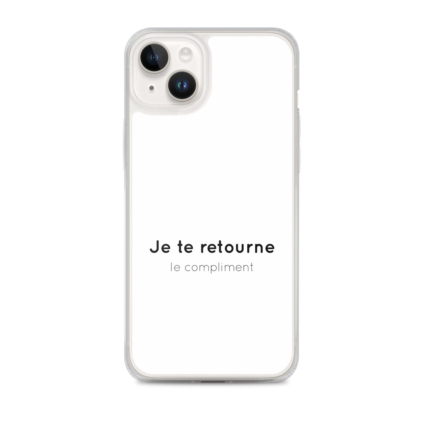 Coque iPhone Je te retourne le compliment - Sedurro