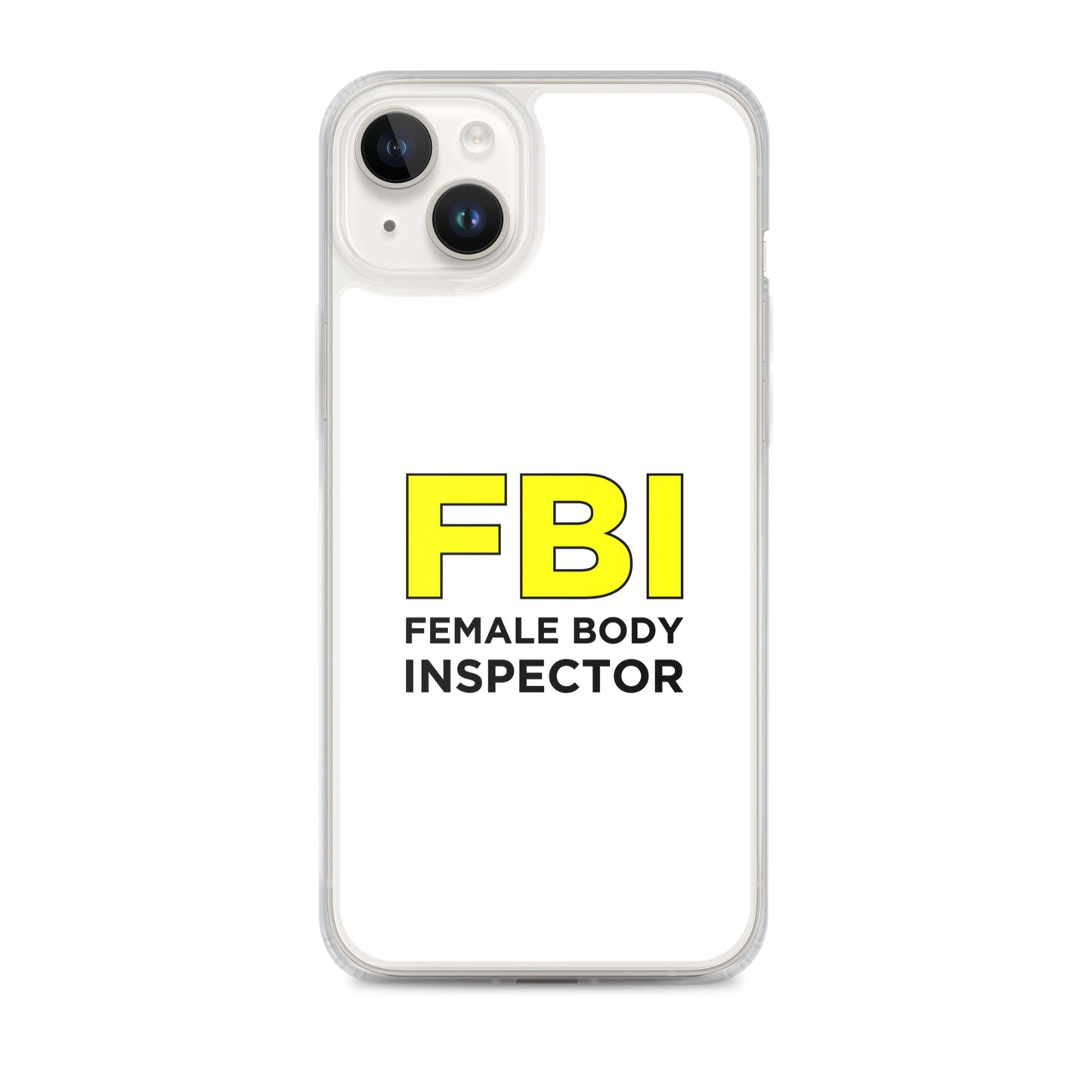 Coque iPhone FBI Female Body Inspector - Sedurro
