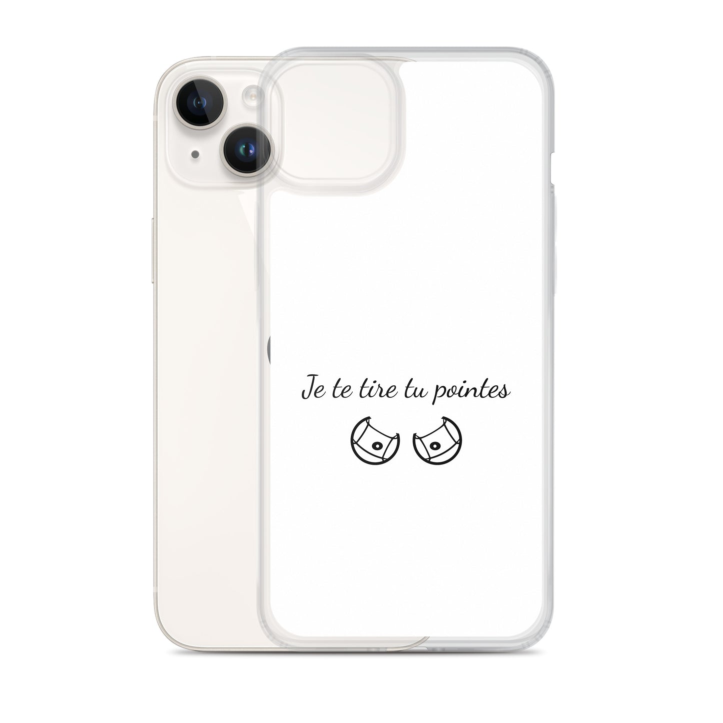 Coque iPhone Je te tire tu pointes iPhone 14 Plus - Sedurro