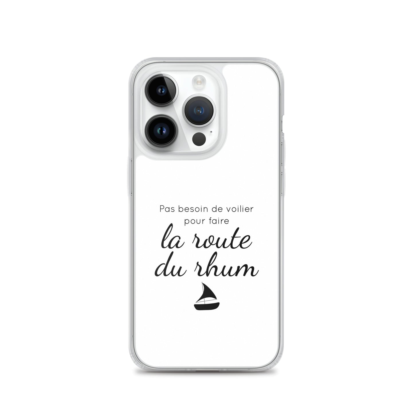 Coque iPhone Pas besoin de voilier pour faire la route du rhum - Sedurro