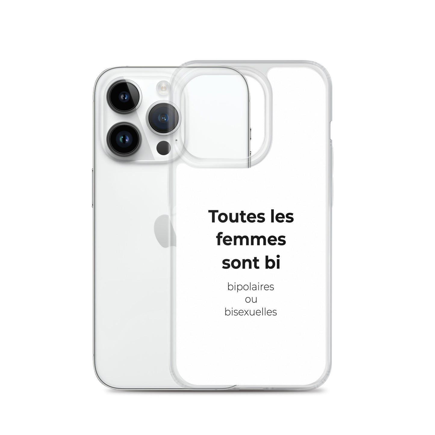 Coque iPhone Toutes les femmes sont bi bipolaires ou bisexuelles - Sedurro