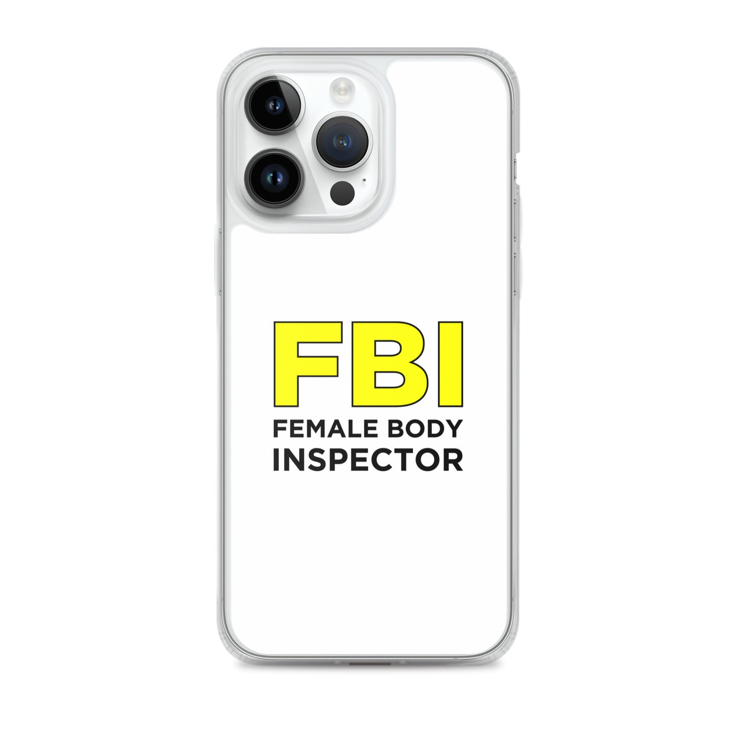 Coque iPhone FBI Female Body Inspector - Sedurro