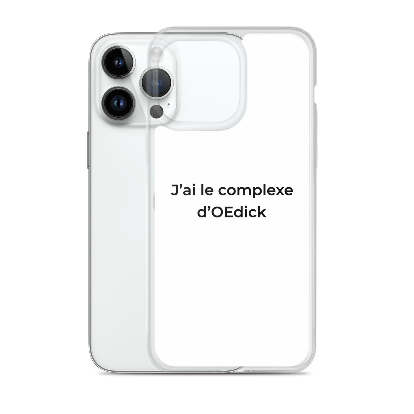 Coque iPhone J'ai le complexe d'Oedick - Sedurro