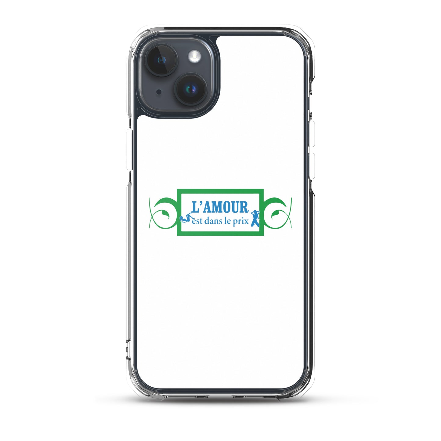 Coque iPhone L'amour est dans le prix iPhone 15 Plus - Sedurro