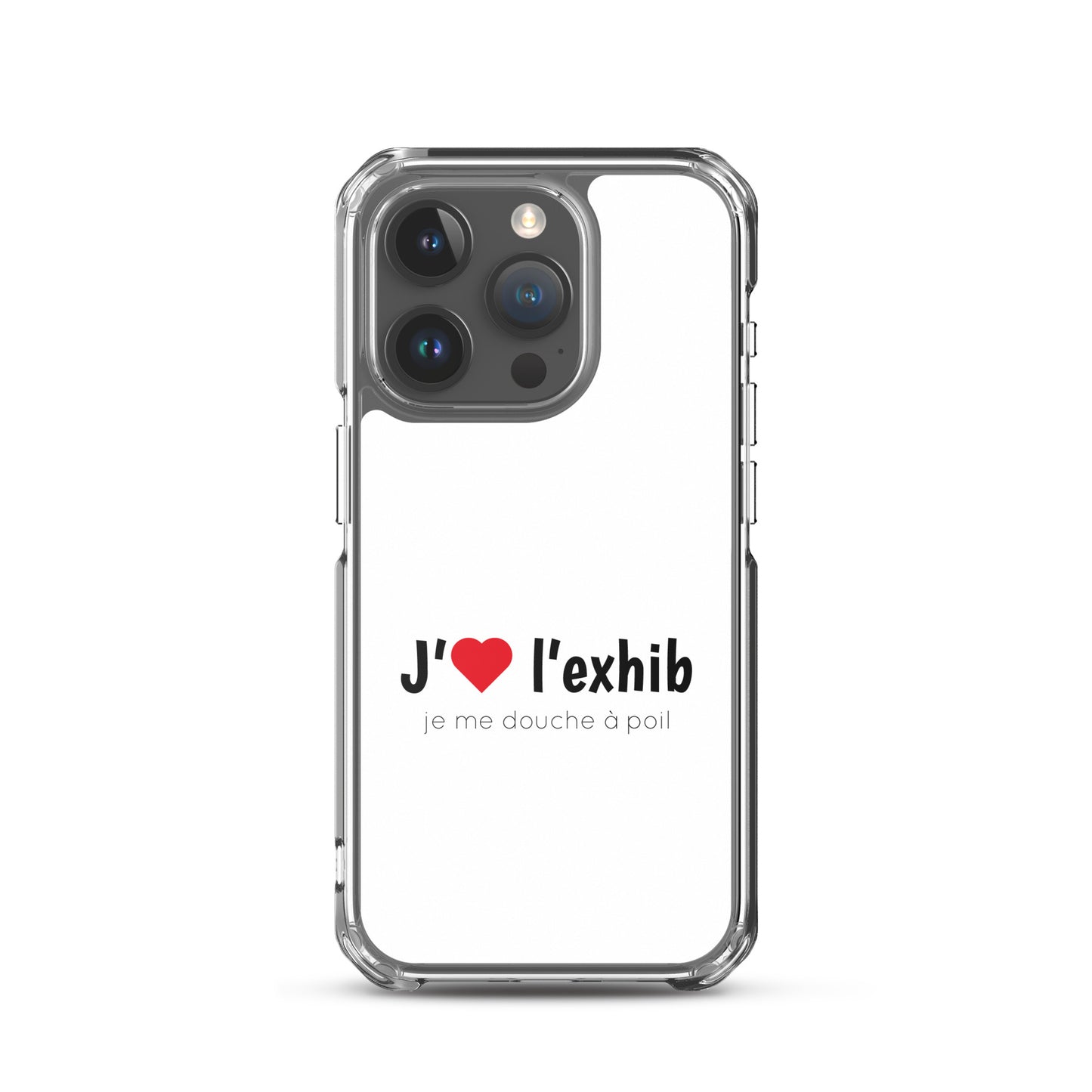 Coque iPhone J'aime l'exhib je me douche à poil iPhone 15 Pro - Sedurro