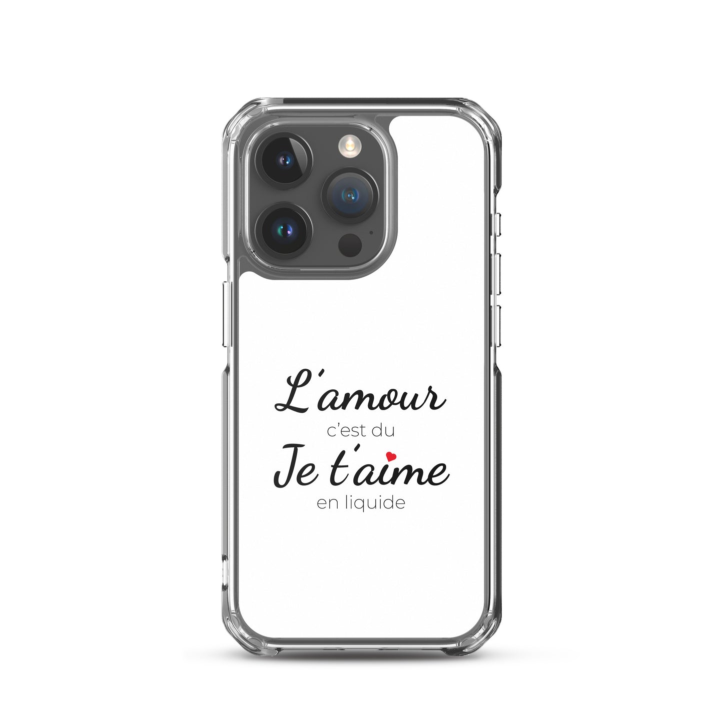 Coque iPhone L'amour c'est du je t'aime en liquide - Sedurro