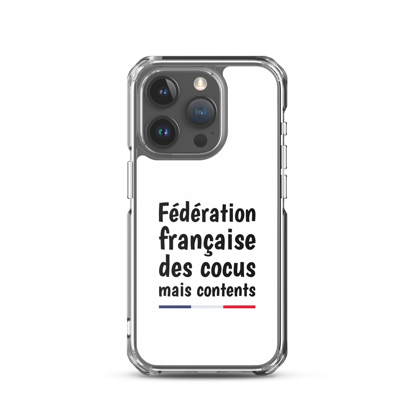 Coque iPhone Fédération française des cocus mais contents iPhone 15 Pro - Sedurro