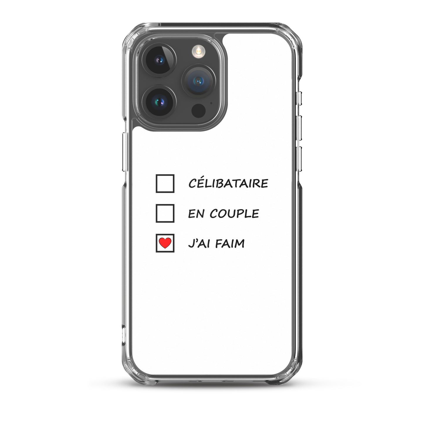 Coque iPhone Célibataire en couple j'ai faim cases à cocher iPhone 15 Pro Max - Sedurro