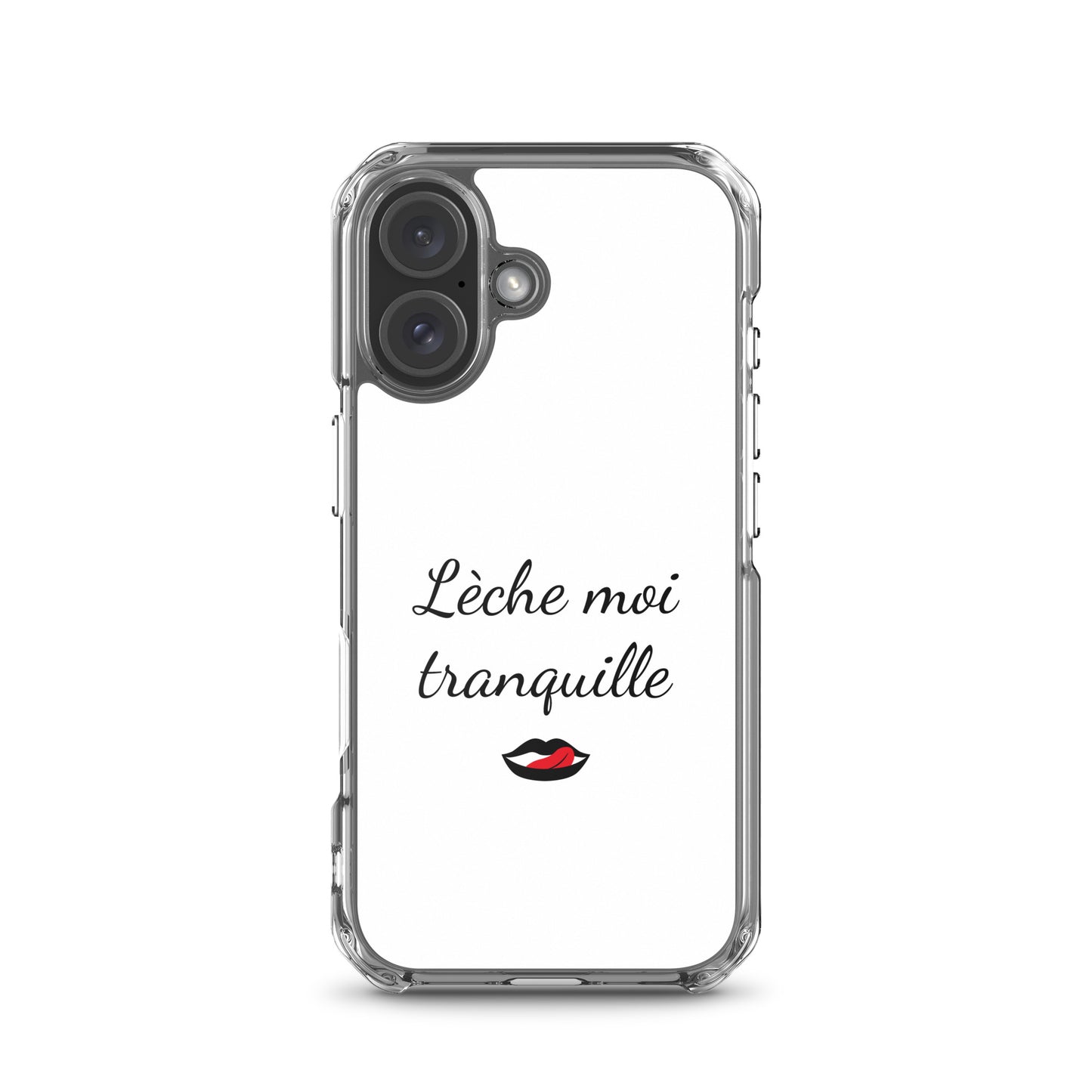Coque iPhone Lèche moi tranquille iPhone 16 - Sedurro