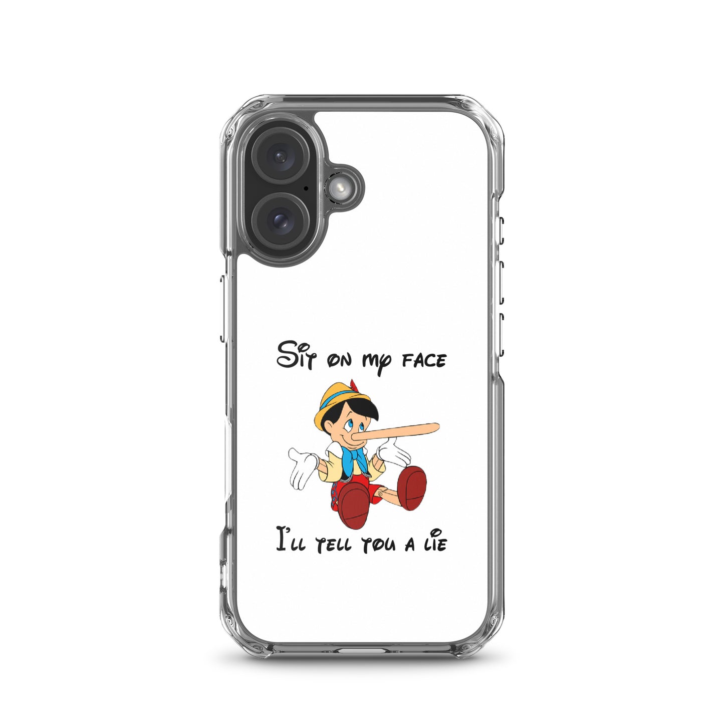 Coque iPhone Pinocchio Sit on my face I'll tell you a lie - Sedurro
