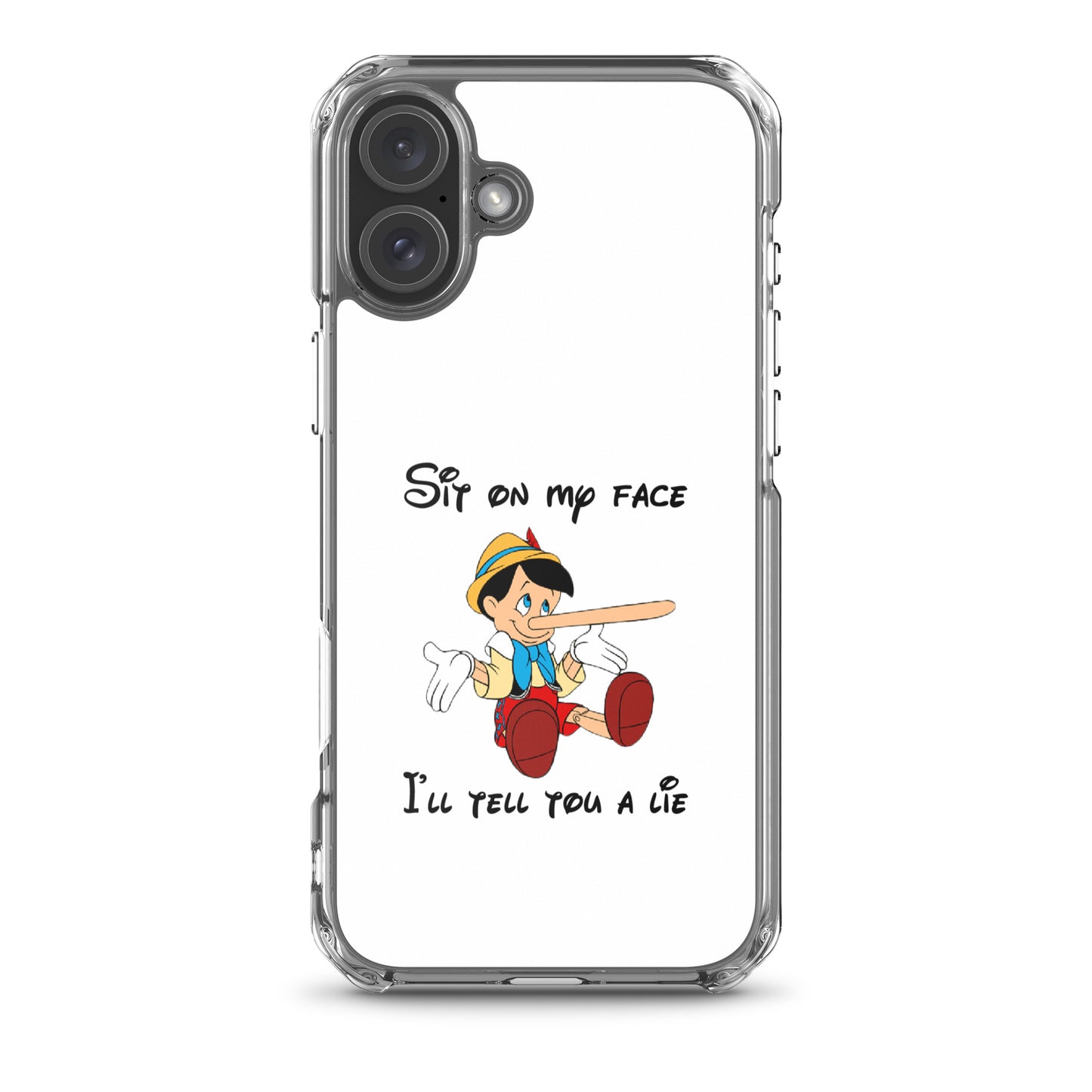 Coque iPhone Pinocchio Sit on my face I'll tell you a lie - Sedurro