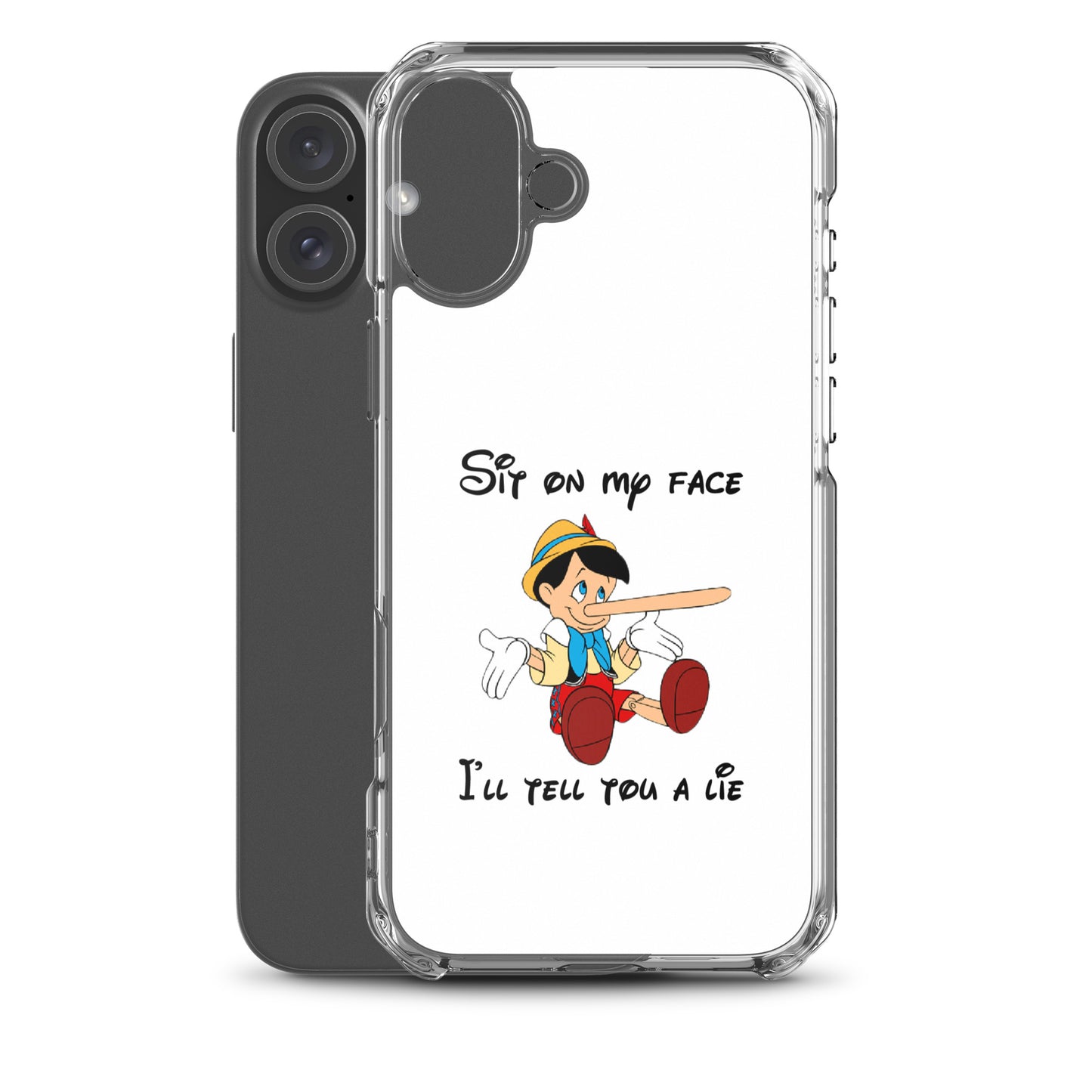 Coque iPhone Pinocchio Sit on my face I'll tell you a lie - Sedurro