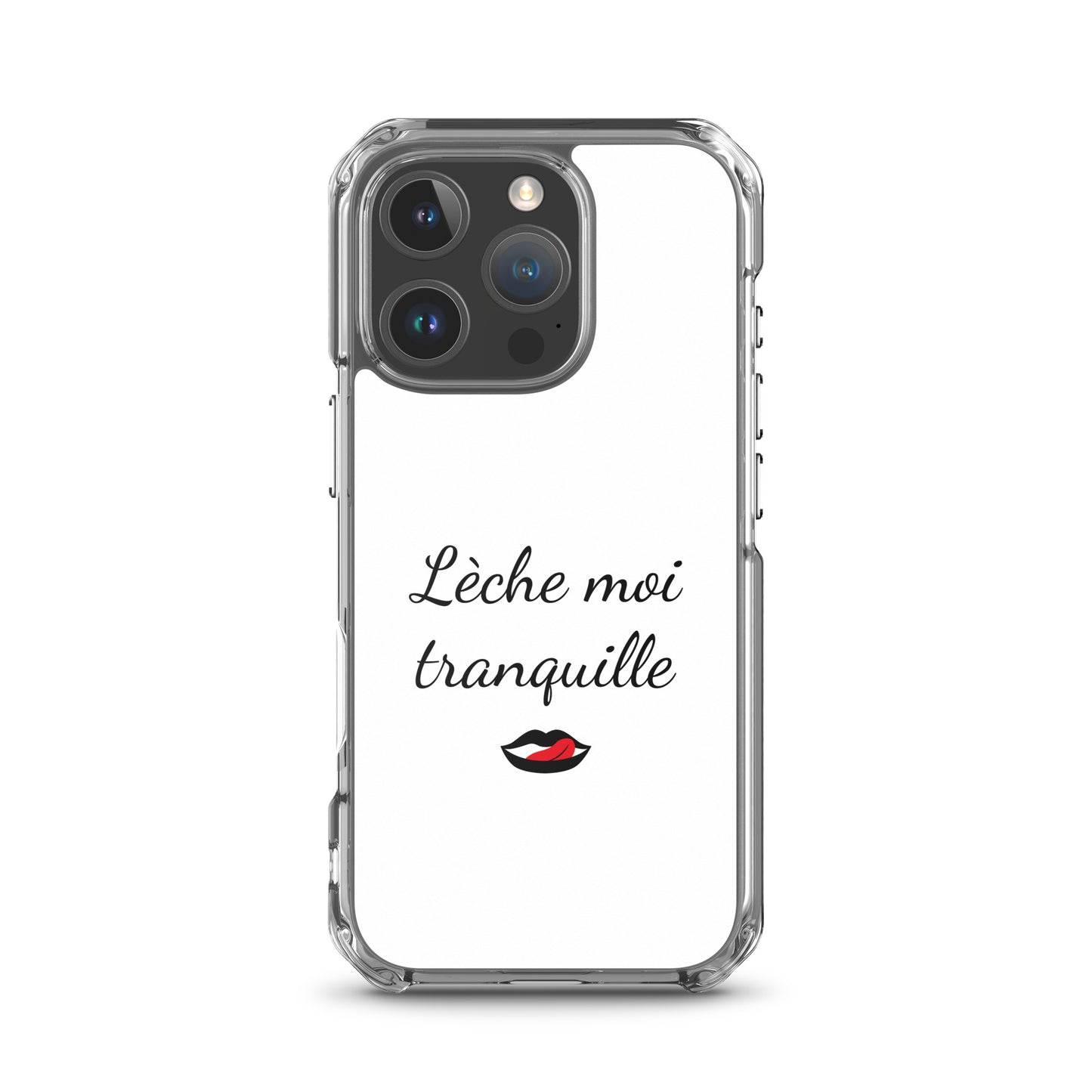 Coque iPhone Lèche moi tranquille iPhone 16 Pro - Sedurro