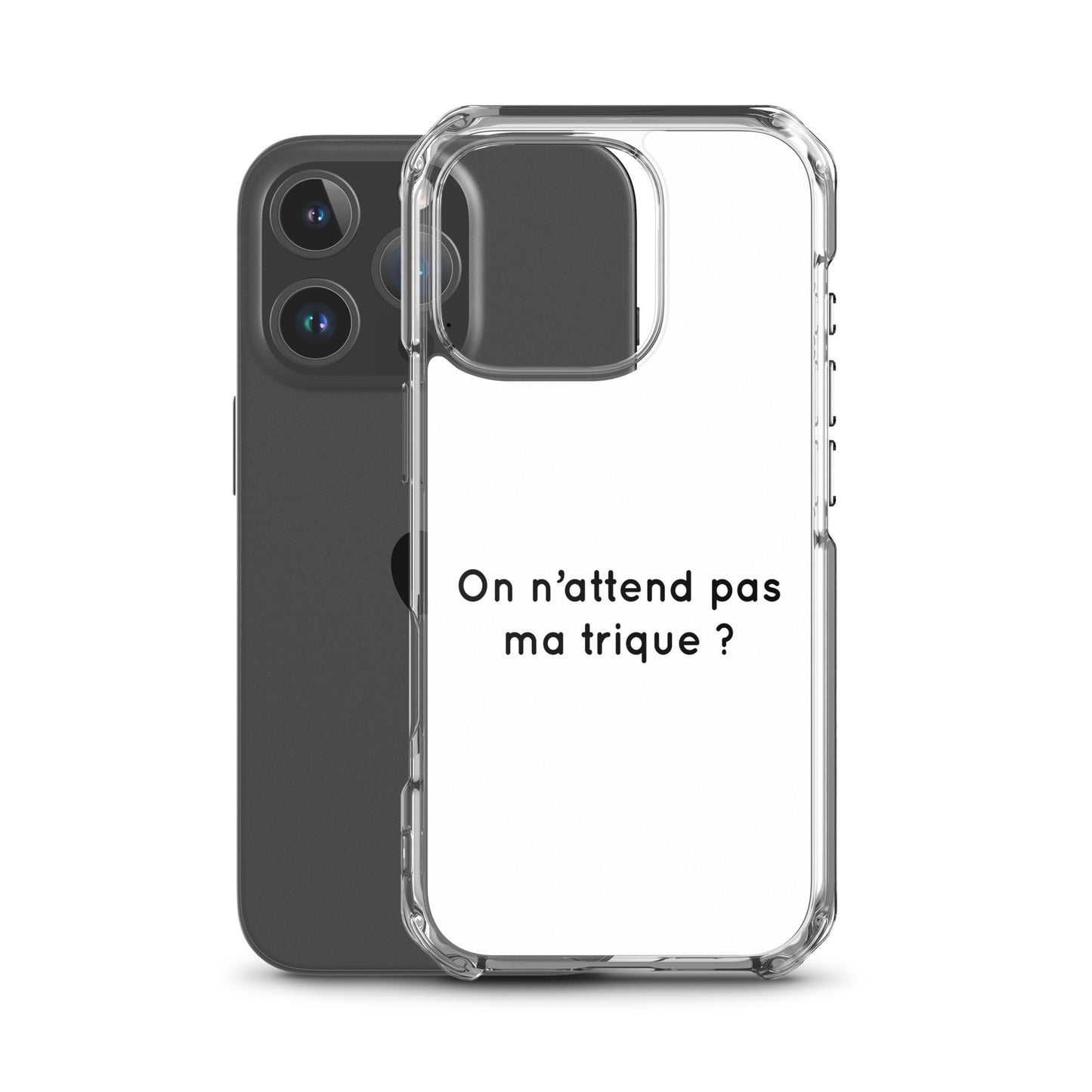 Coque iPhone On n'attend pas ma trique - Sedurro