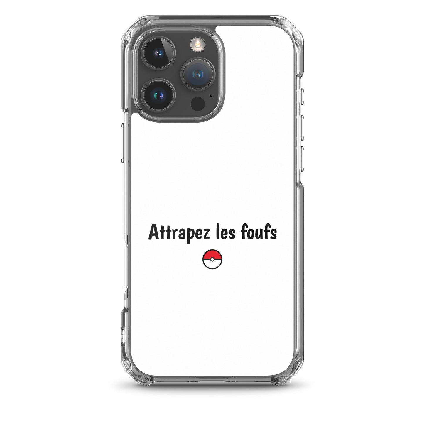 Coque iPhone Attrapez les foufs - Sedurro