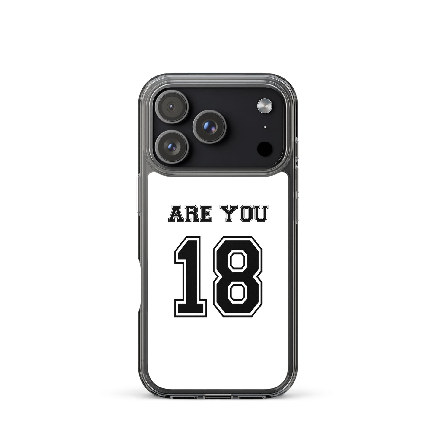 Coque iPhone Are you 18 - Sedurro