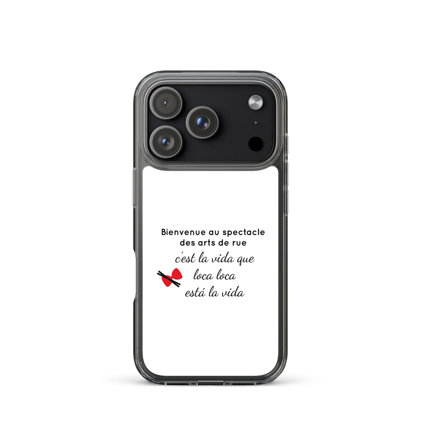 Coque iPhone Bienvenue au spectacle des arts de rue - Sedurro