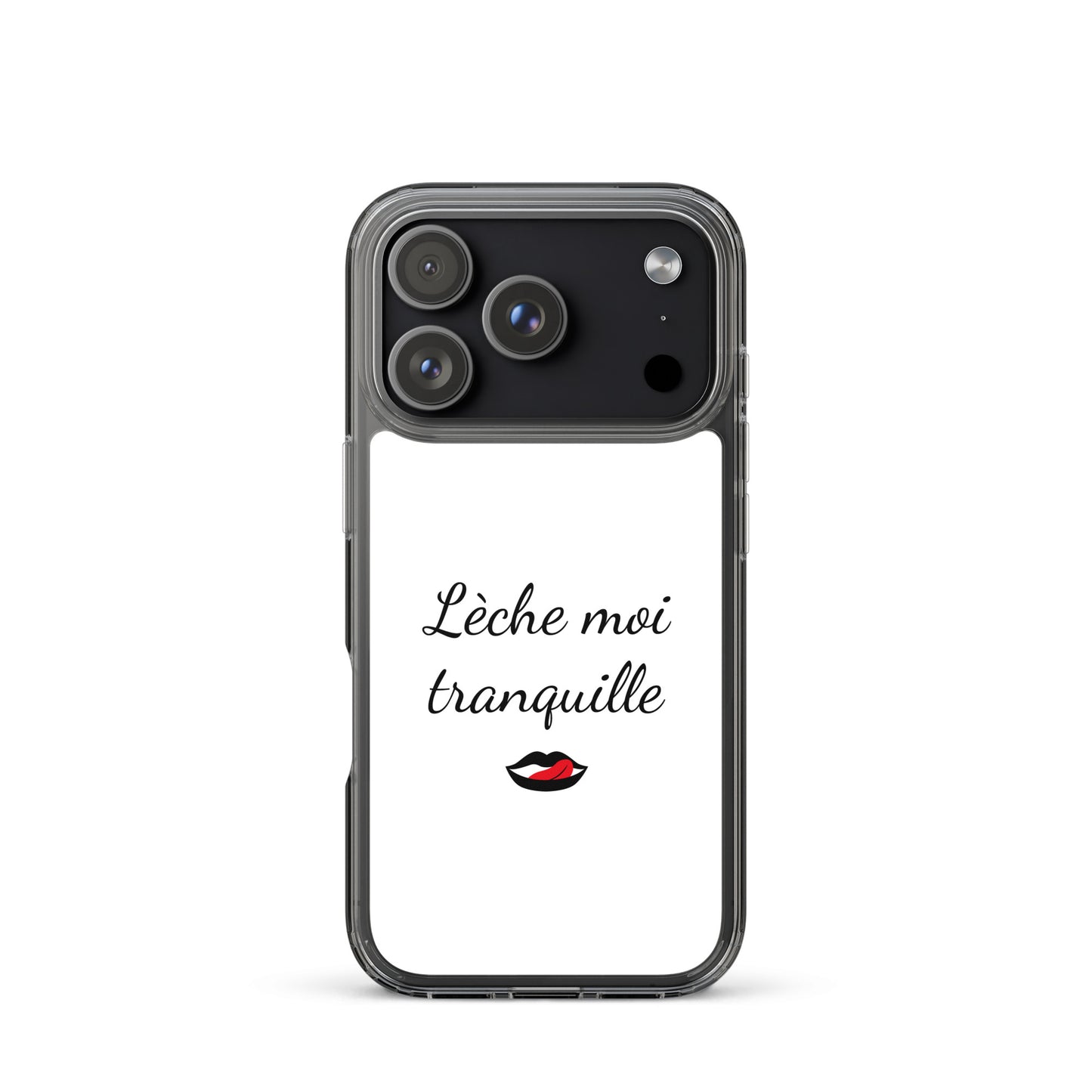Coque iPhone Lèche moi tranquille - Sedurro