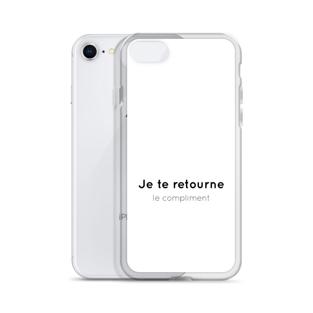 Coque iPhone Je te retourne le compliment - Sedurro
