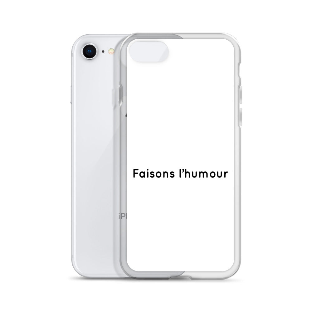 Coque iPhone Faisons l'humour - Sedurro
