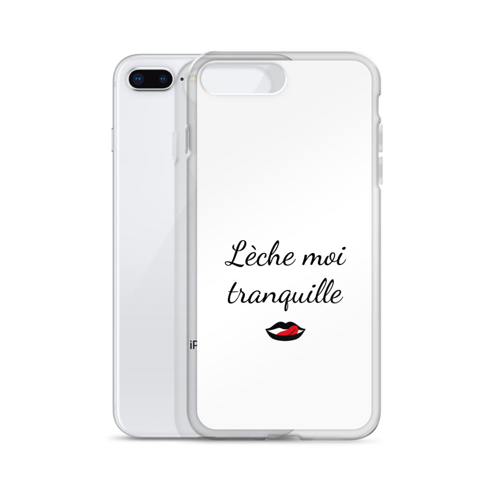 Coque iPhone Lèche moi tranquille iPhone 7 Plus 8 Plus - Sedurro
