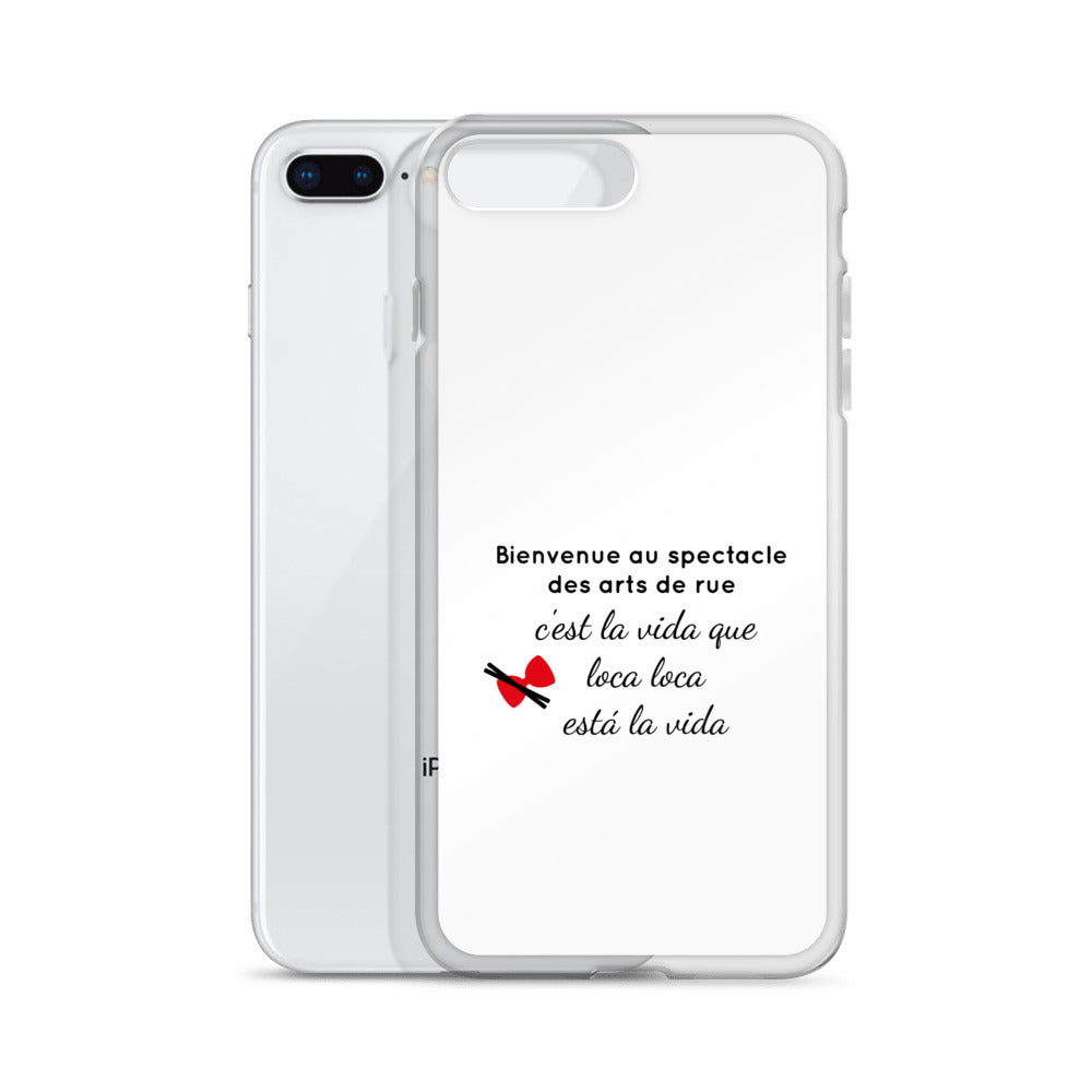 Coque iPhone Bienvenue au spectacle des arts de rue - Sedurro