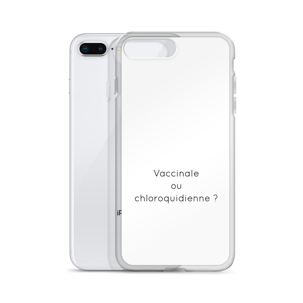 Coque iPhone Vaccinale ou chloroquidienne iPhone 7 Plus 8 Plus - Sedurro