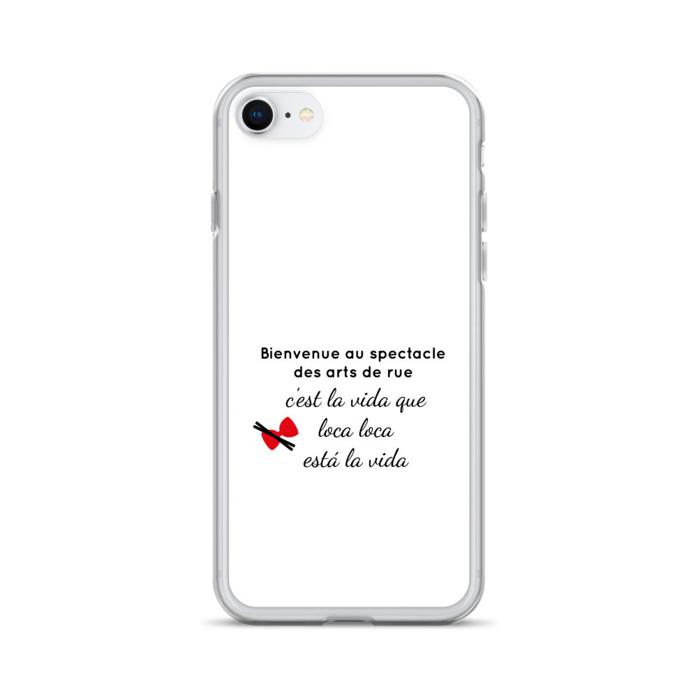 Coque iPhone Bienvenue au spectacle des arts de rue - Sedurro