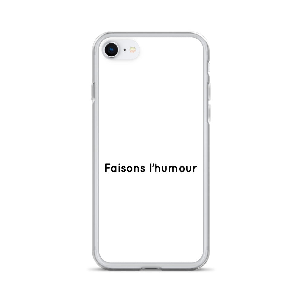 Coque iPhone Faisons l'humour - Sedurro