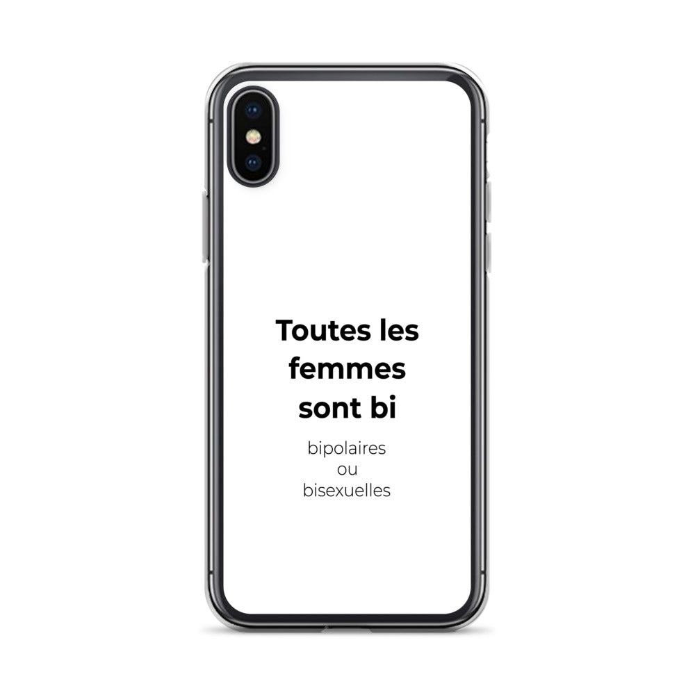 Coque iPhone Toutes les femmes sont bi bipolaires ou bisexuelles iPhone X XS - Sedurro