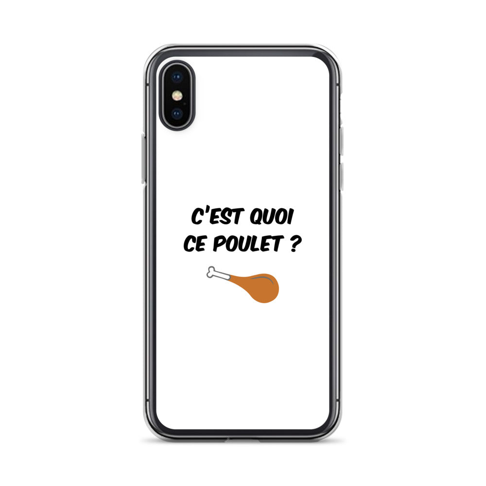Coque iPhone C'est quoi ce poulet iPhone X XS - Sedurro
