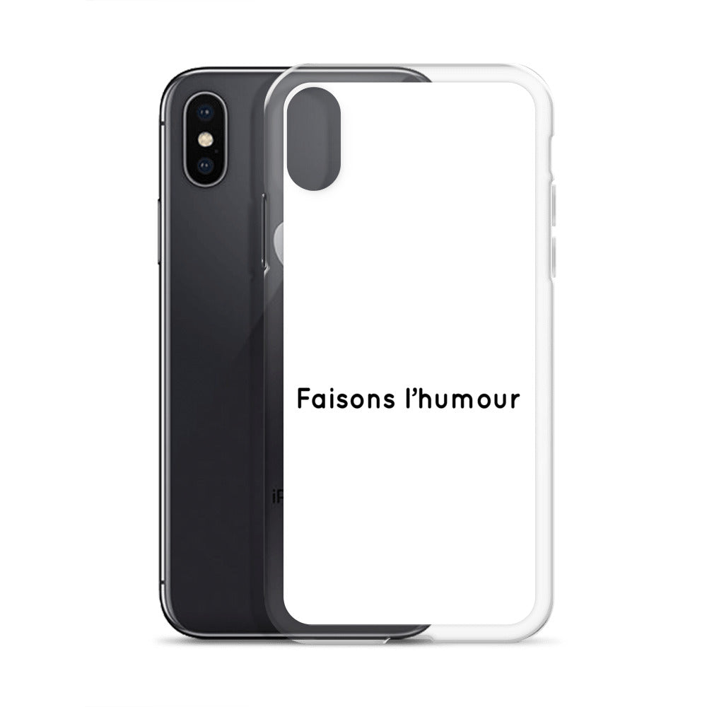 Coque iPhone Faisons l'humour - Sedurro
