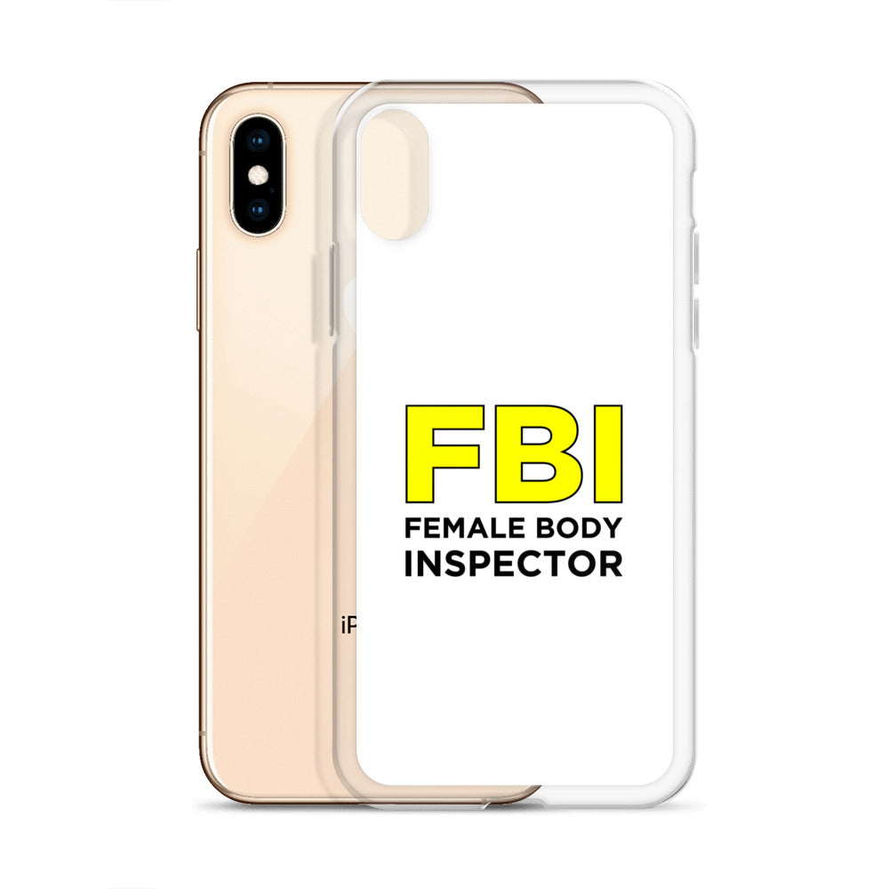 Coque iPhone FBI Female Body Inspector - Sedurro
