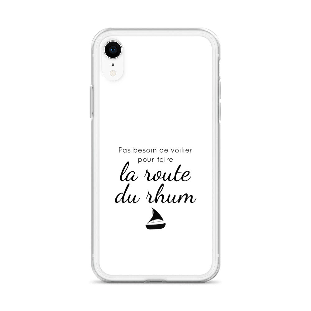 Coque iPhone Pas besoin de voilier pour faire la route du rhum - Sedurro