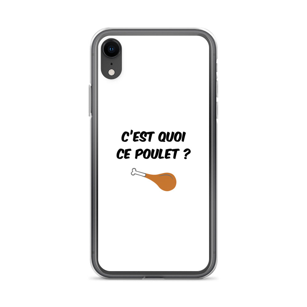 Coque iPhone C'est quoi ce poulet iPhone XR - Sedurro
