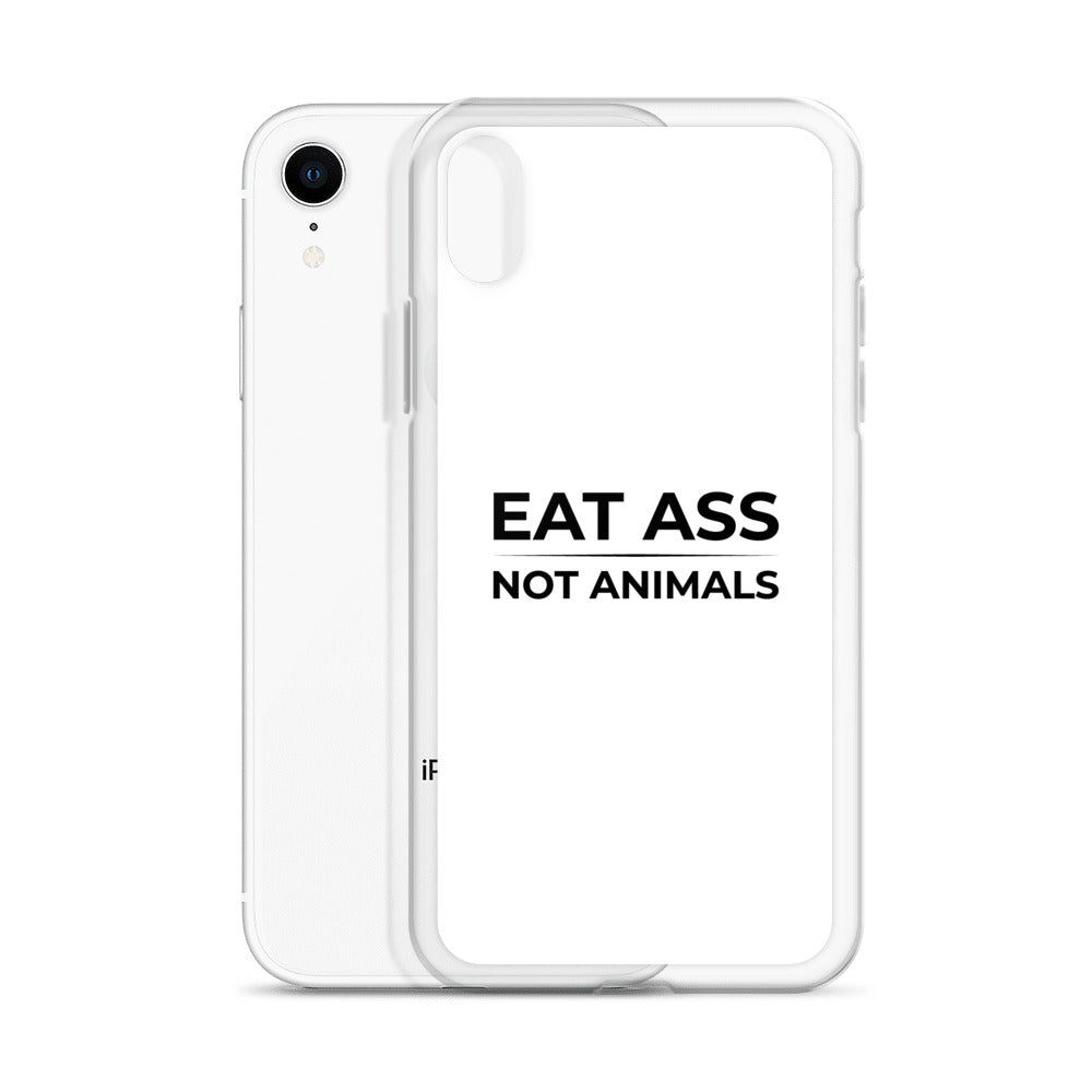 Coque iPhone Eat ass not animals - Sedurro