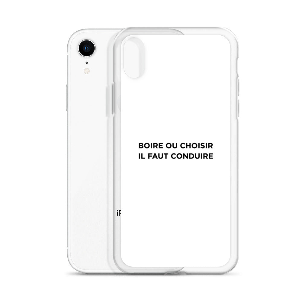 Coque iPhone Boire ou choisir il faut conduire - Sedurro