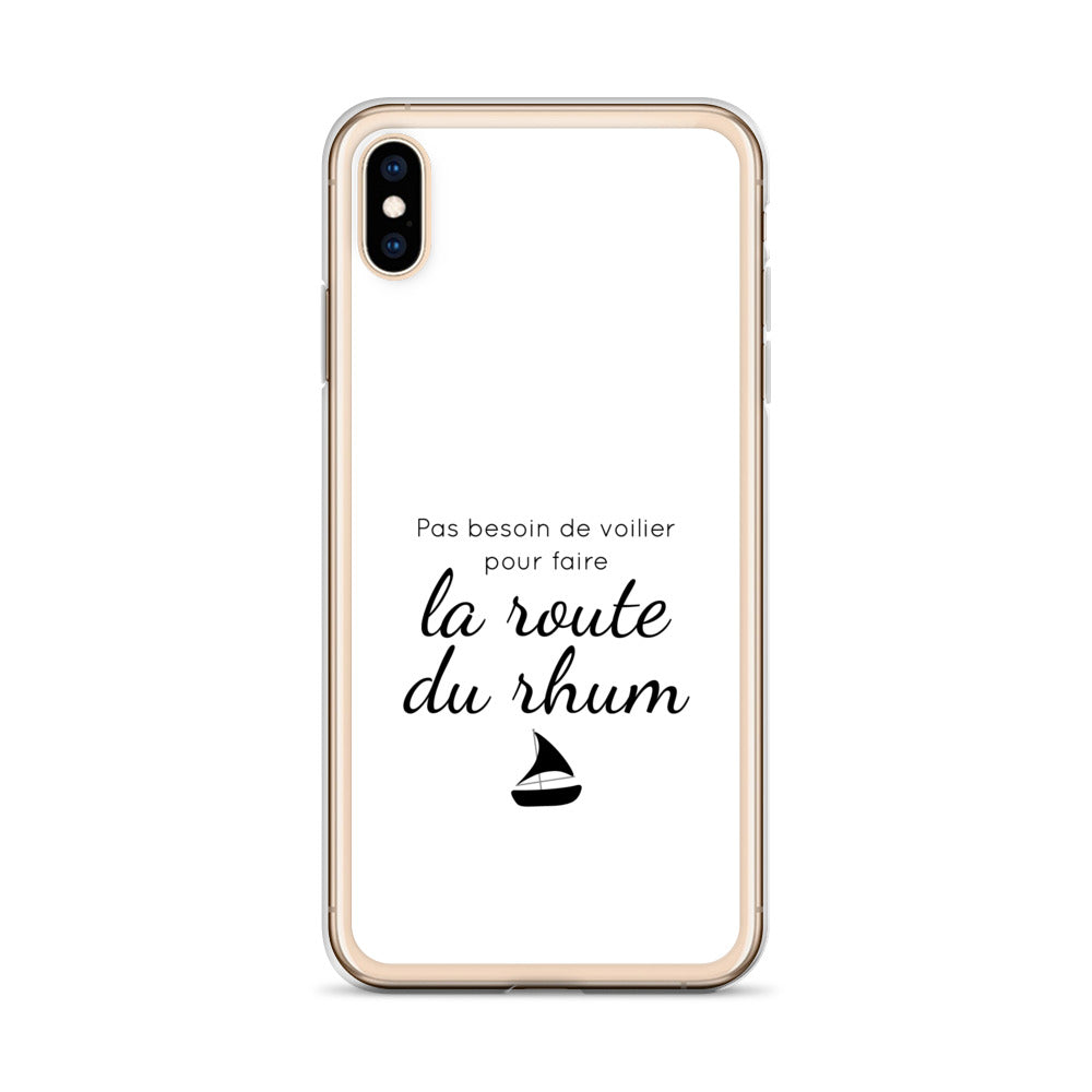 Coque iPhone Pas besoin de voilier pour faire la route du rhum - Sedurro