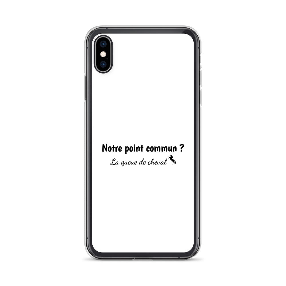 Coque iPhone Notre point commun la queue de cheval - Sedurro