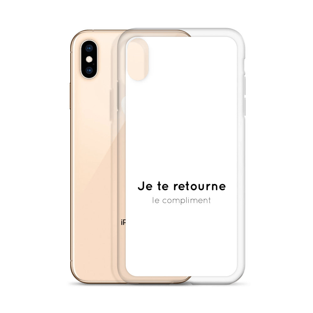 Coque iPhone Je te retourne le compliment - Sedurro