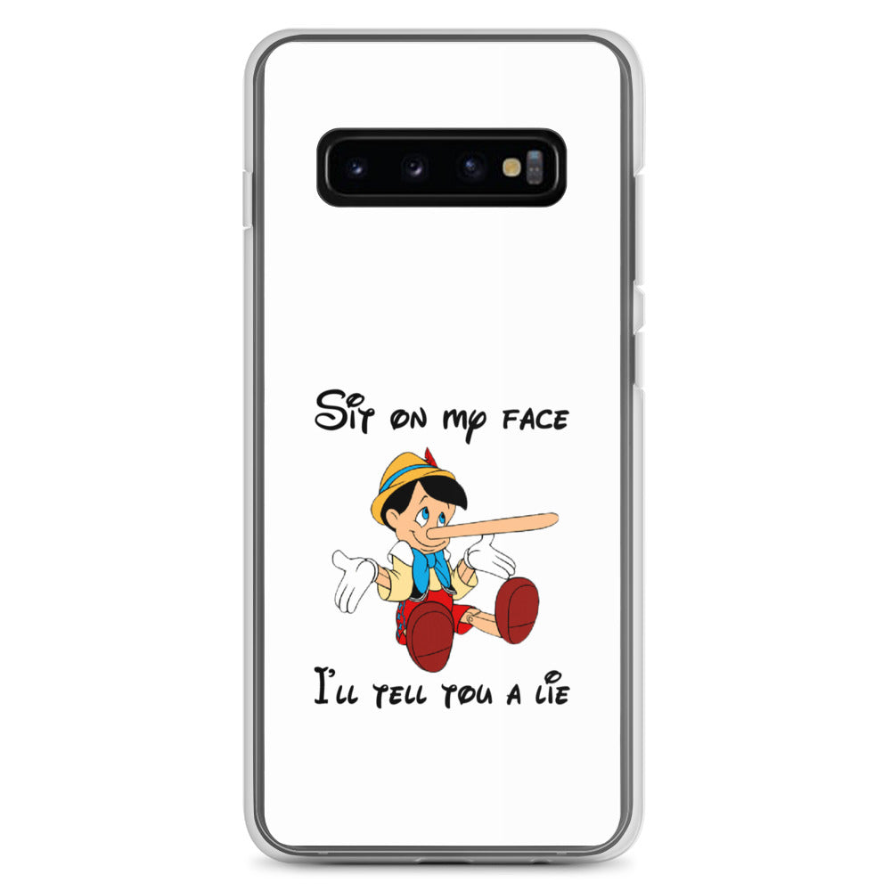 Coque Samsung Pinocchio Sit on my face I'll tell you a lie - Sedurro