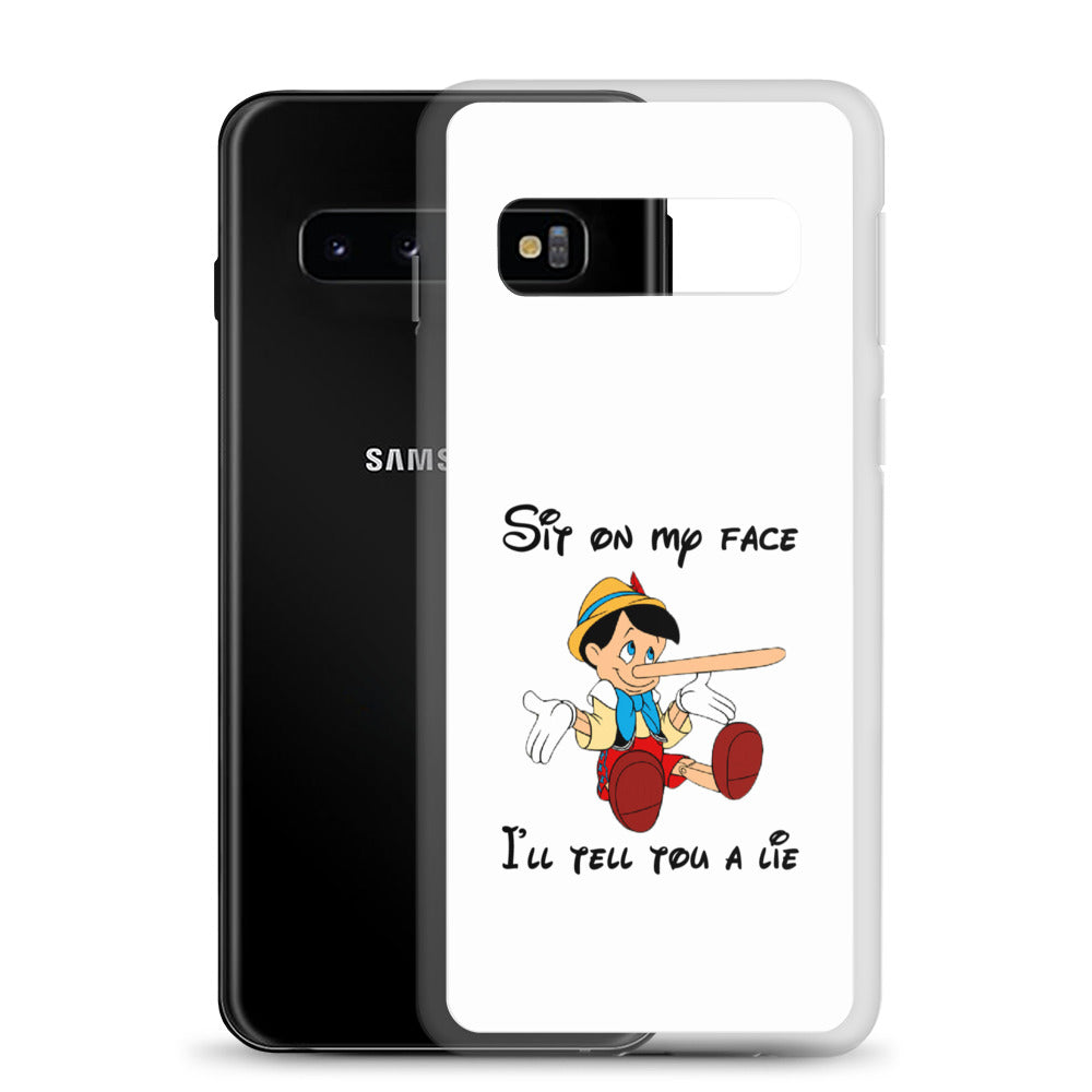 Coque Samsung Pinocchio Sit on my face I'll tell you a lie - Sedurro