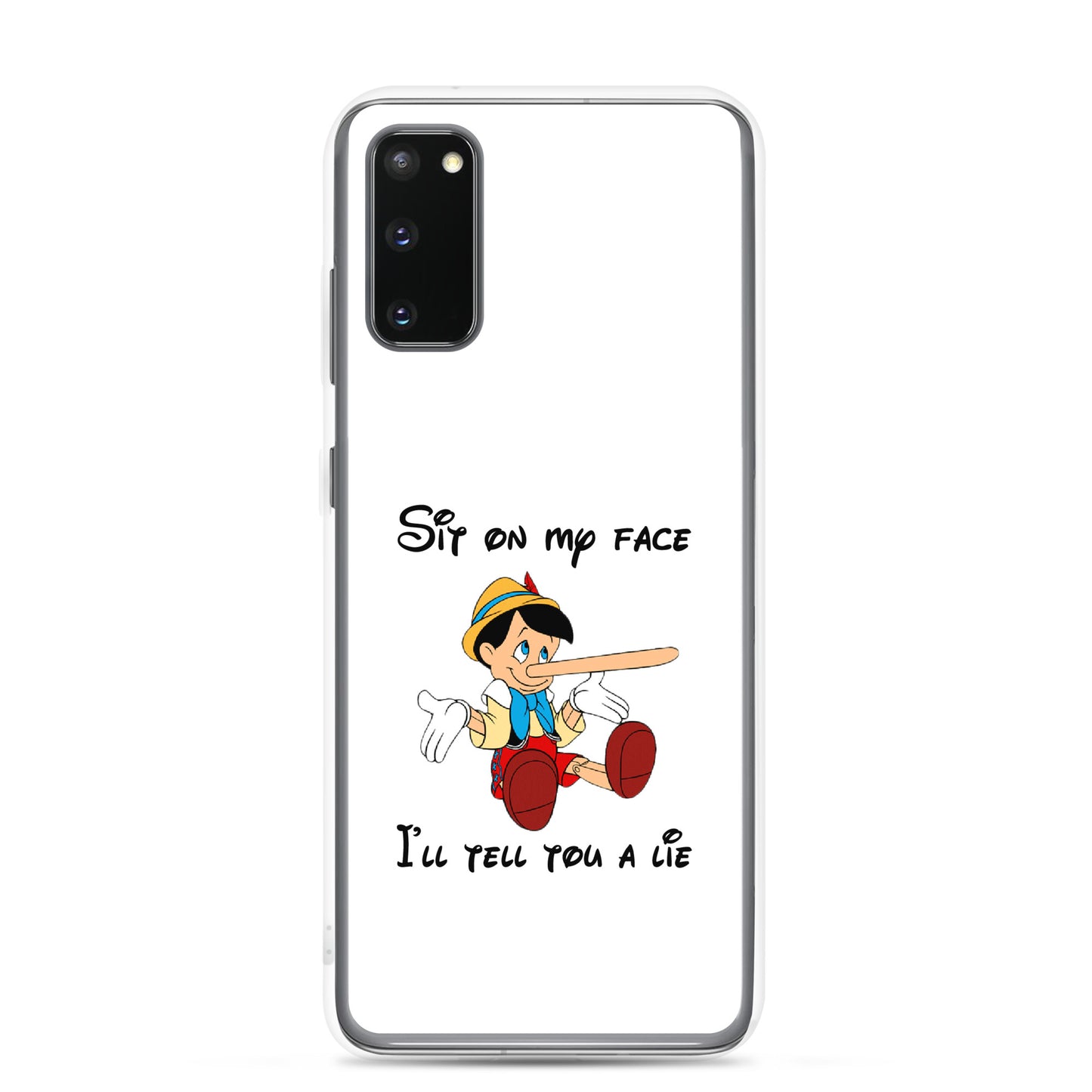 Coque Samsung Pinocchio Sit on my face I'll tell you a lie - Sedurro