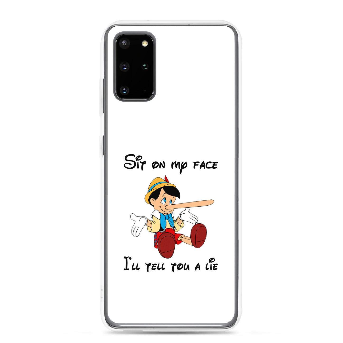Coque Samsung Pinocchio Sit on my face I'll tell you a lie - Sedurro