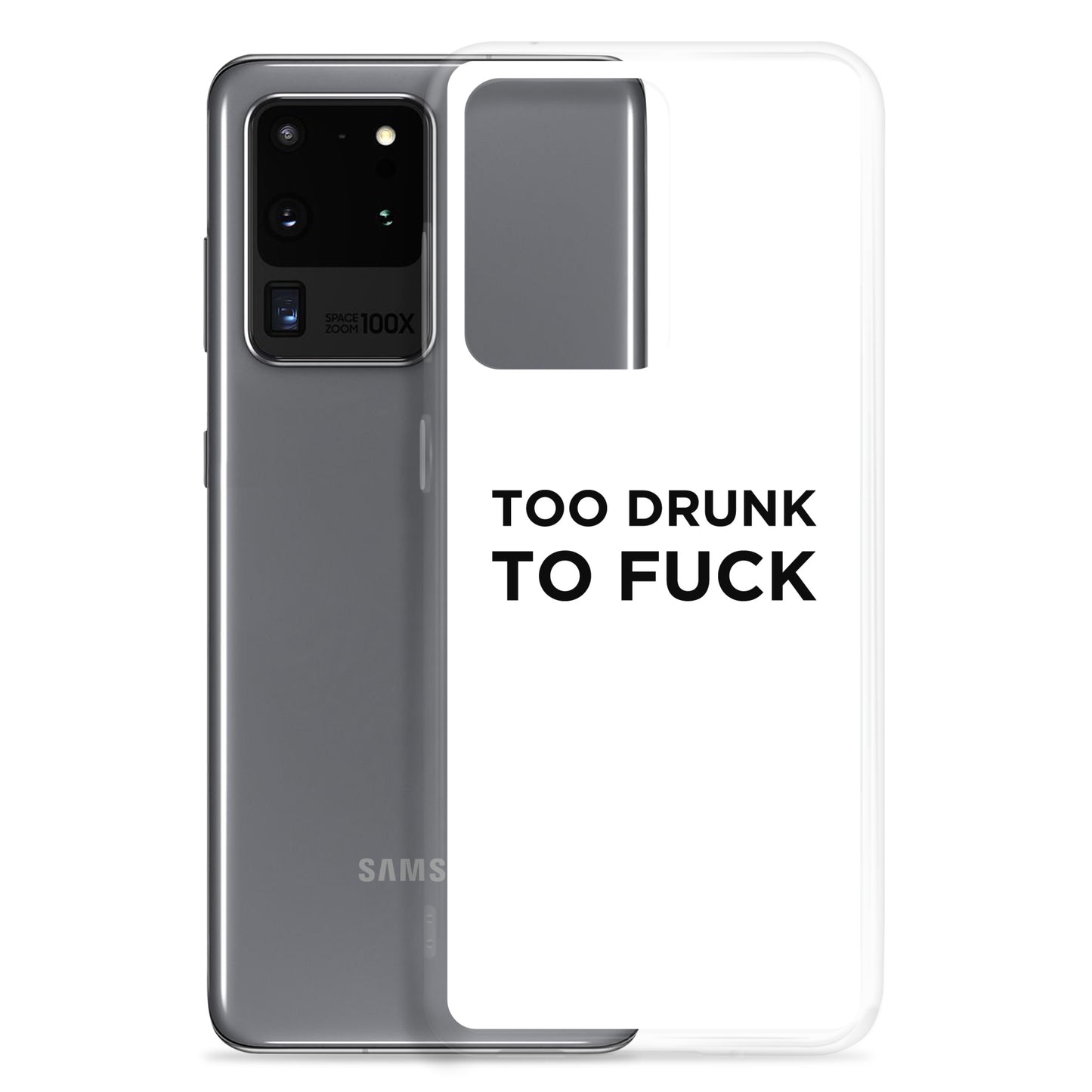 Coque Samsung Too drunk to fuck - Sedurro