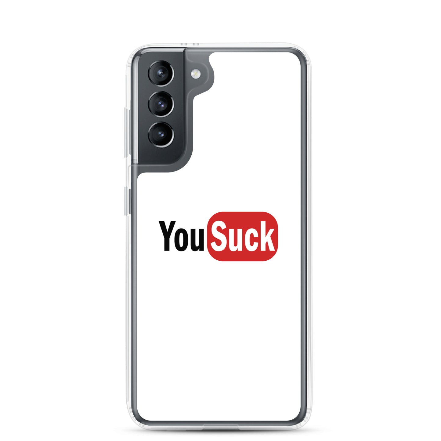 Coque Samsung YouSuck - Sedurro