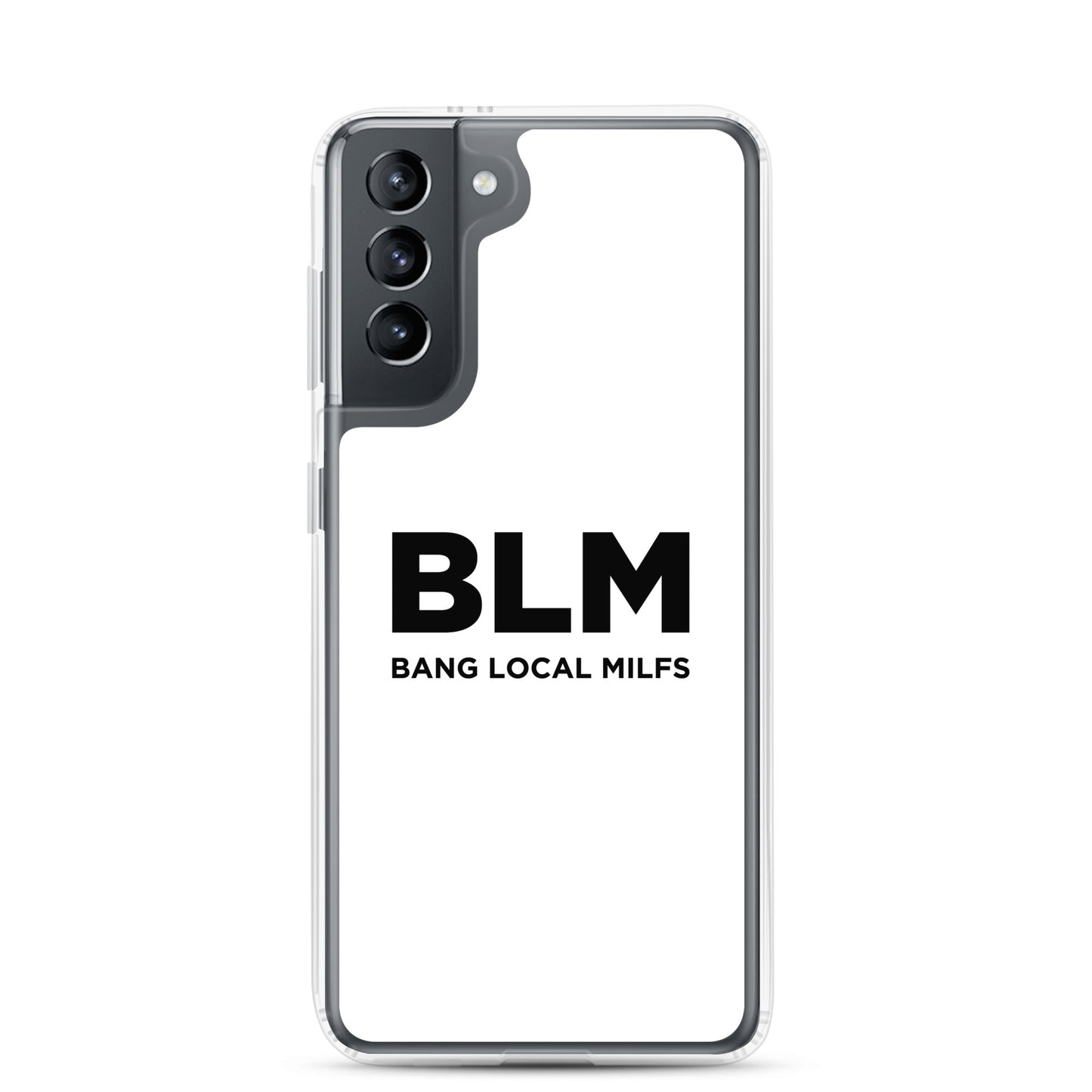 Coque Samsung BLM Bang Local Milfs - Sedurro